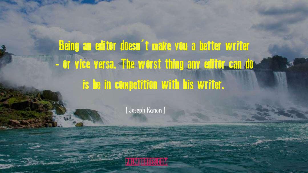 Participate In A Competition quotes by Joseph Kanon