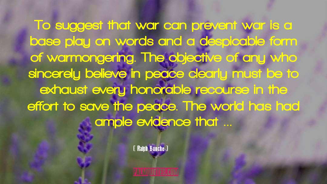 Participate In War quotes by Ralph Bunche