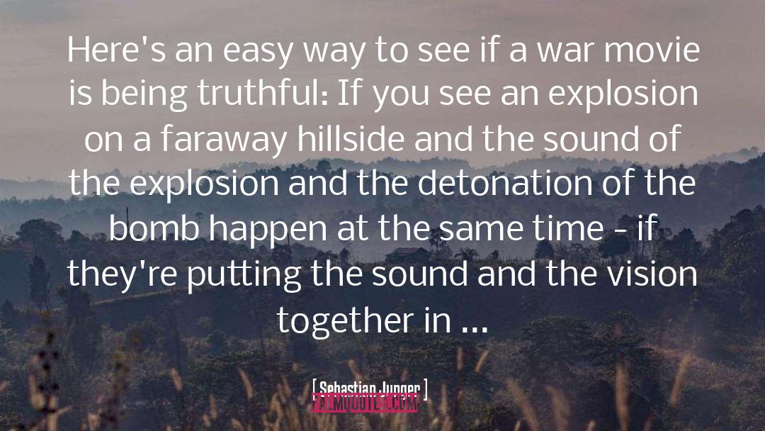 Participate In War quotes by Sebastian Junger