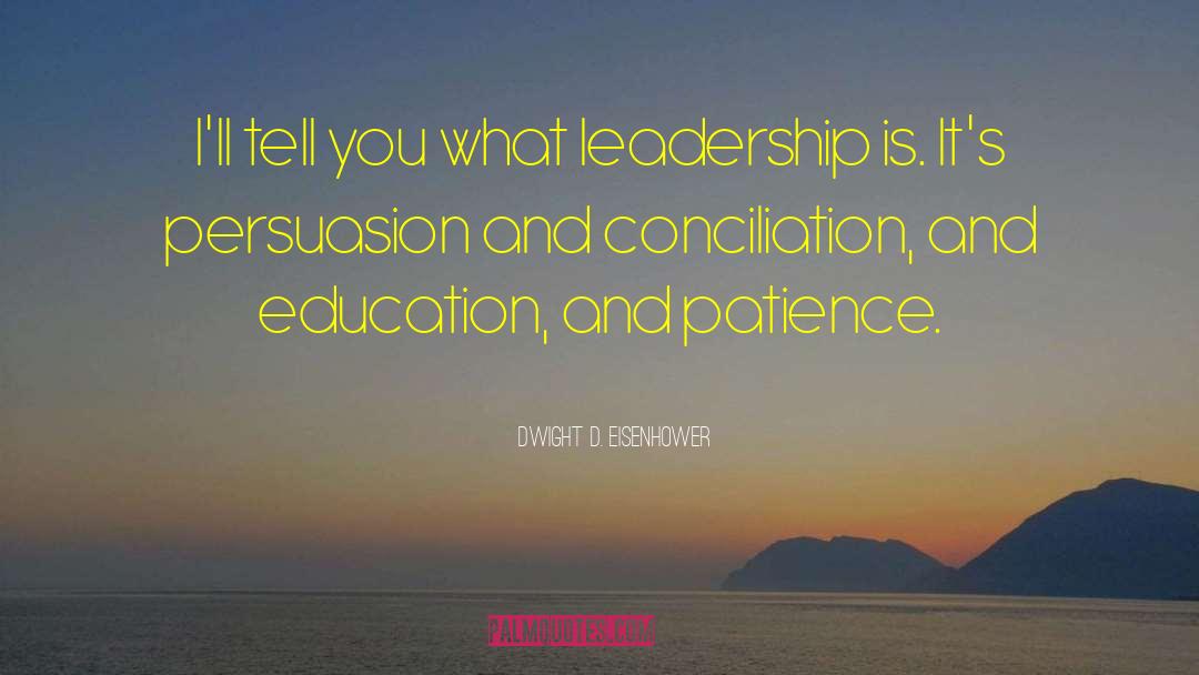 Participative Leadership quotes by Dwight D. Eisenhower