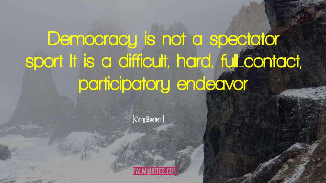 Participatory Democracy quotes by Cory Booker