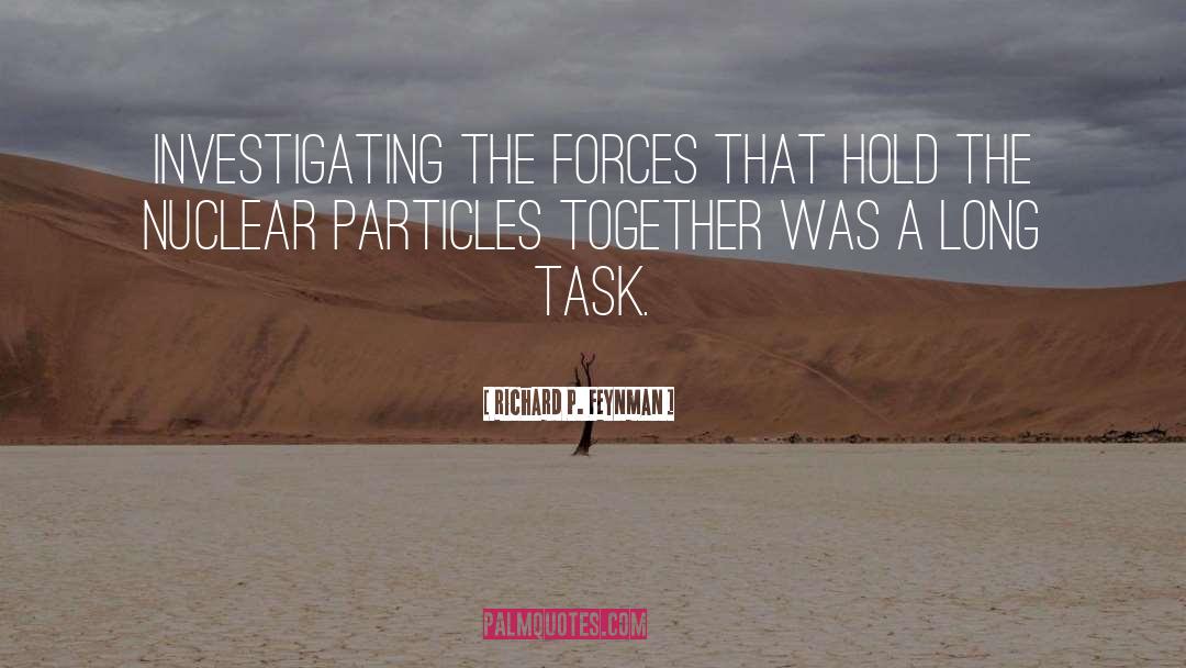 Particles quotes by Richard P. Feynman