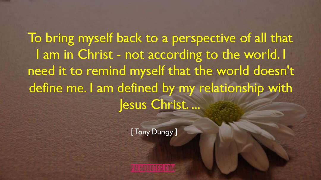 Particularistic Perspective quotes by Tony Dungy