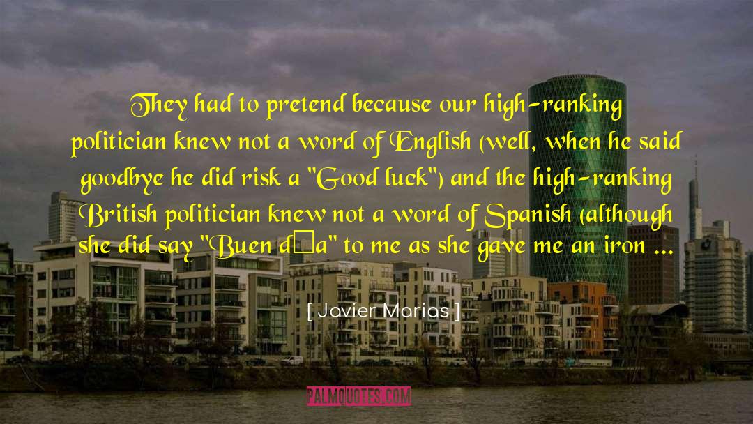 Partidaria In English quotes by Javier Marias