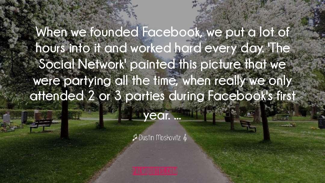 Parties quotes by Dustin Moskovitz