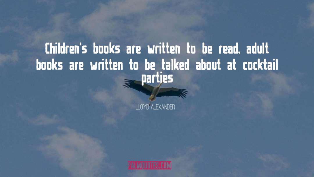Parties quotes by Lloyd Alexander