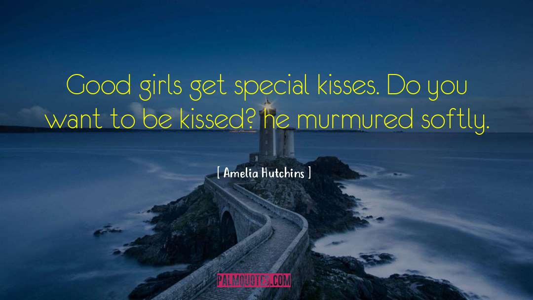 Parting Kisses quotes by Amelia Hutchins