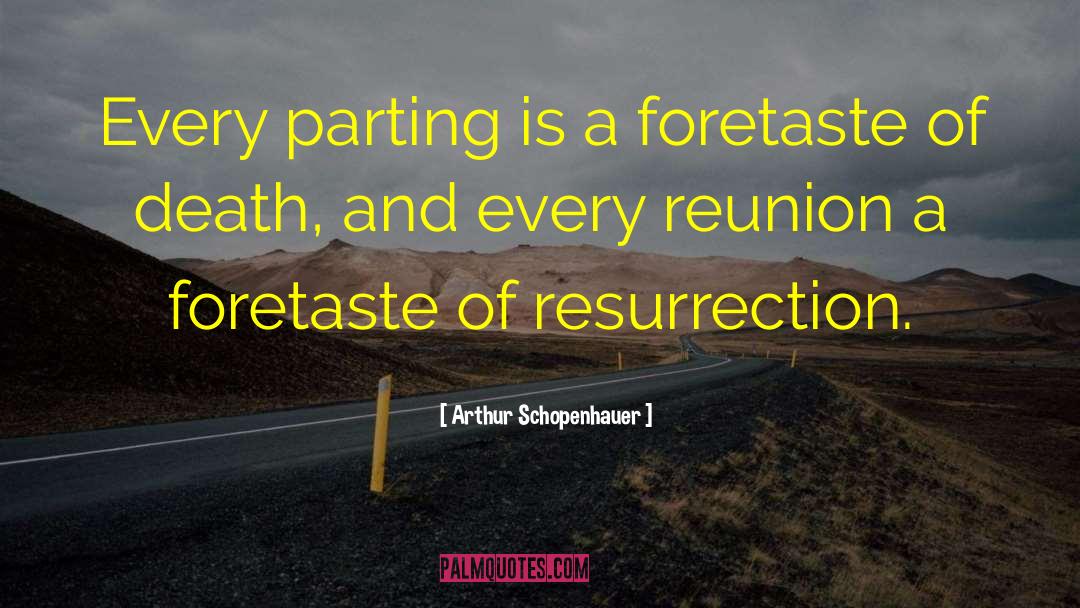 Parting Kisses quotes by Arthur Schopenhauer