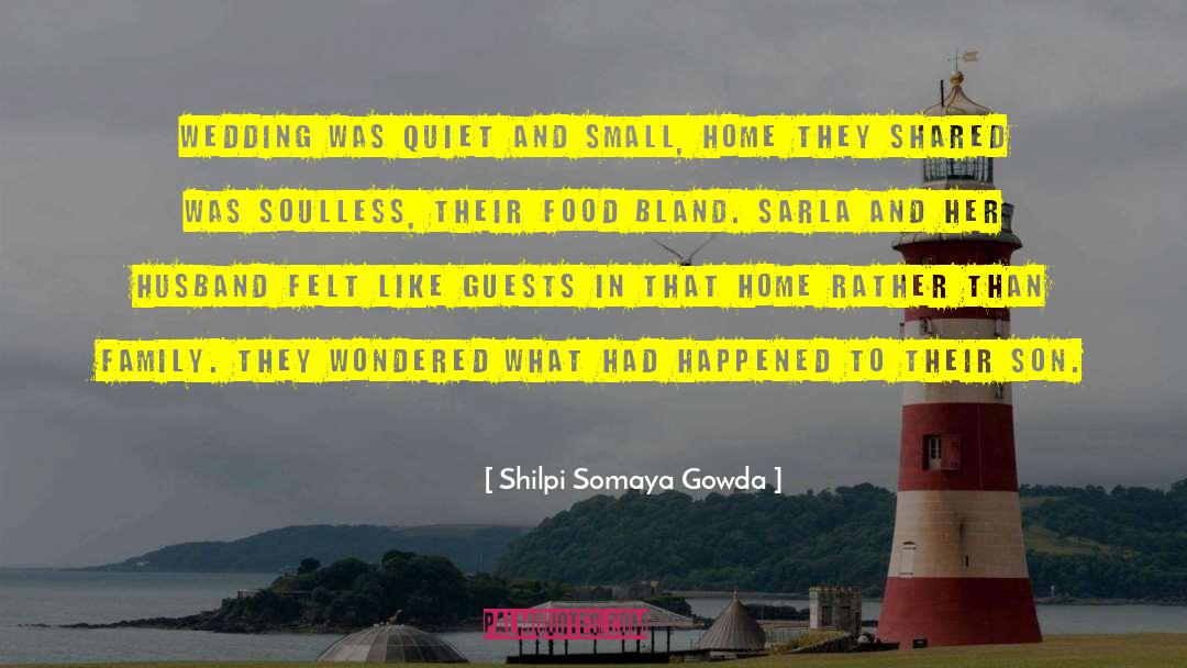 Parting quotes by Shilpi Somaya Gowda