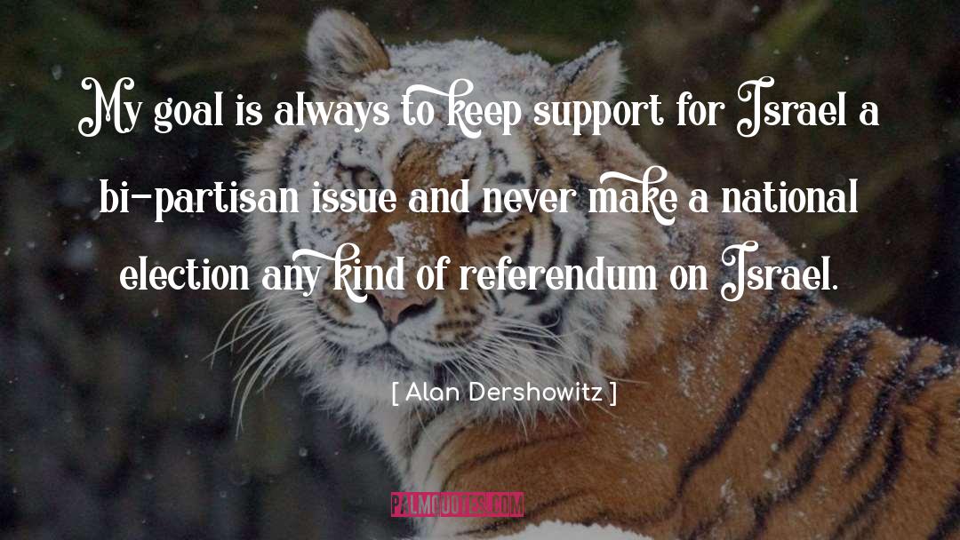 Partisan quotes by Alan Dershowitz
