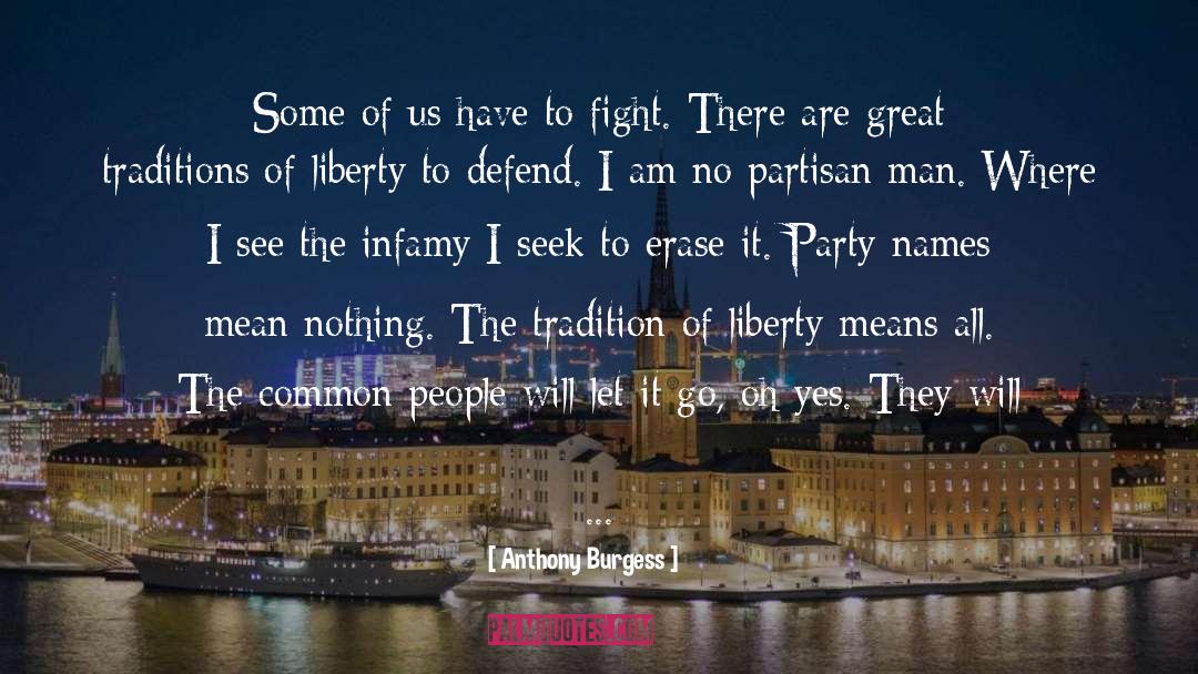 Partisan quotes by Anthony Burgess