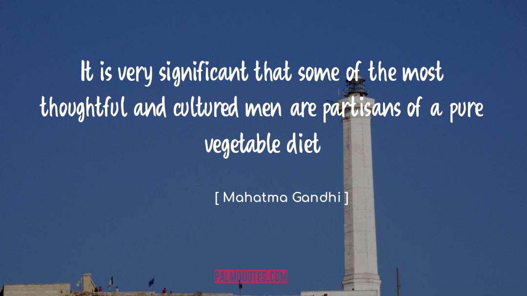 Partisans quotes by Mahatma Gandhi