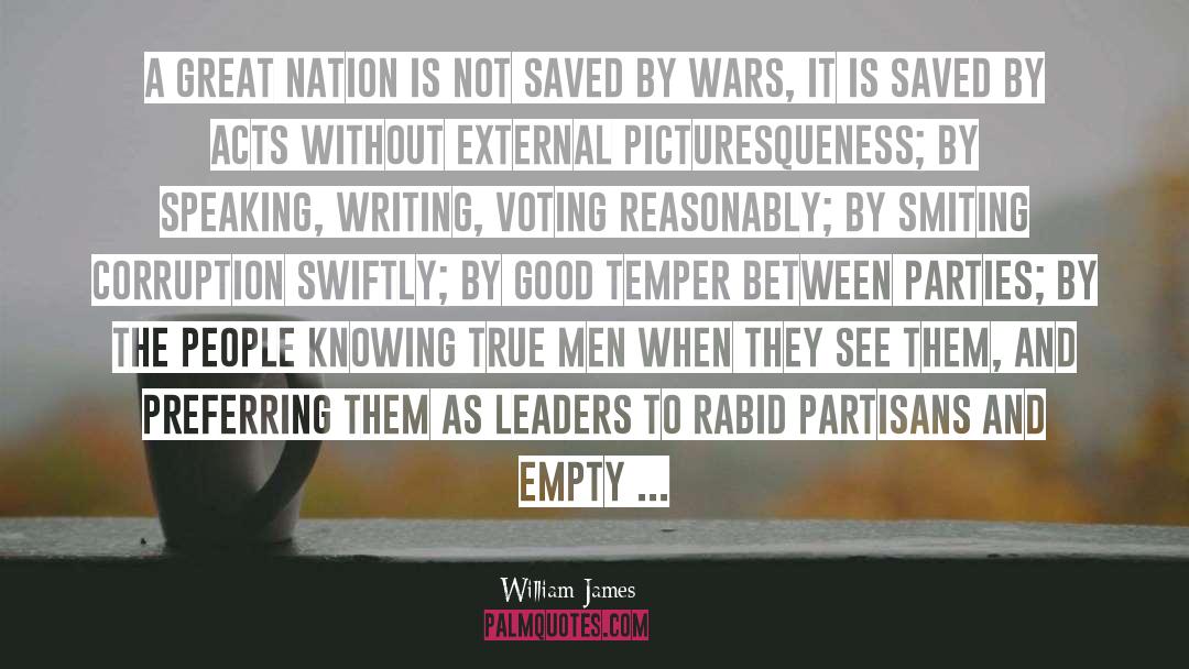 Partisans quotes by William James