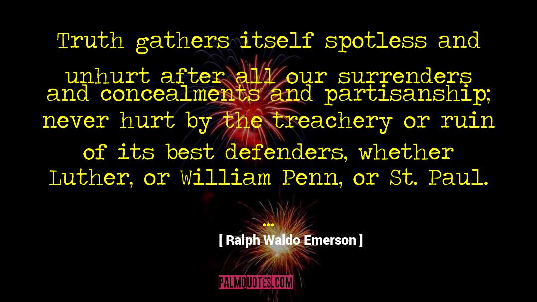 Partisanship quotes by Ralph Waldo Emerson