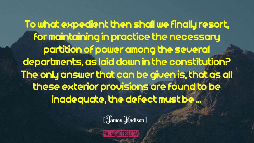 Partition Of Subcontinent 1947 quotes by James Madison