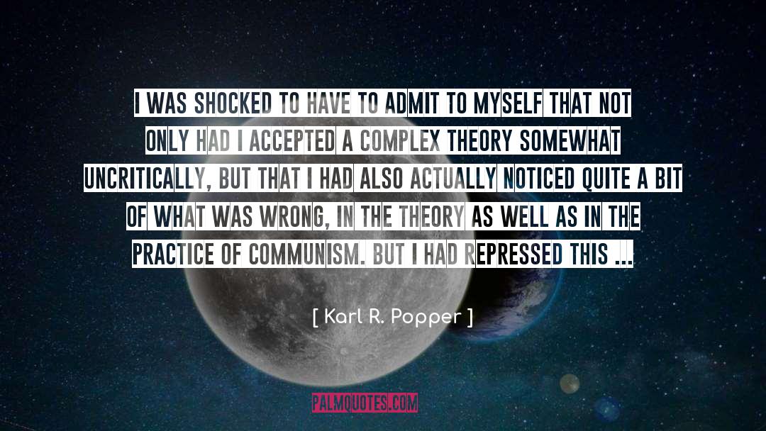 Partly quotes by Karl R. Popper