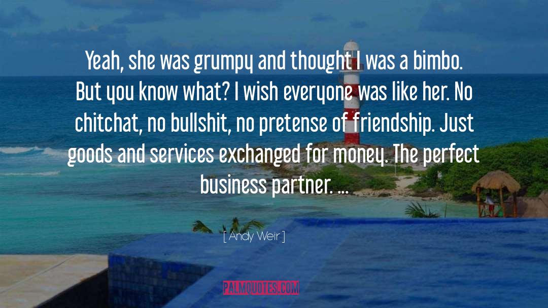 Partner quotes by Andy Weir