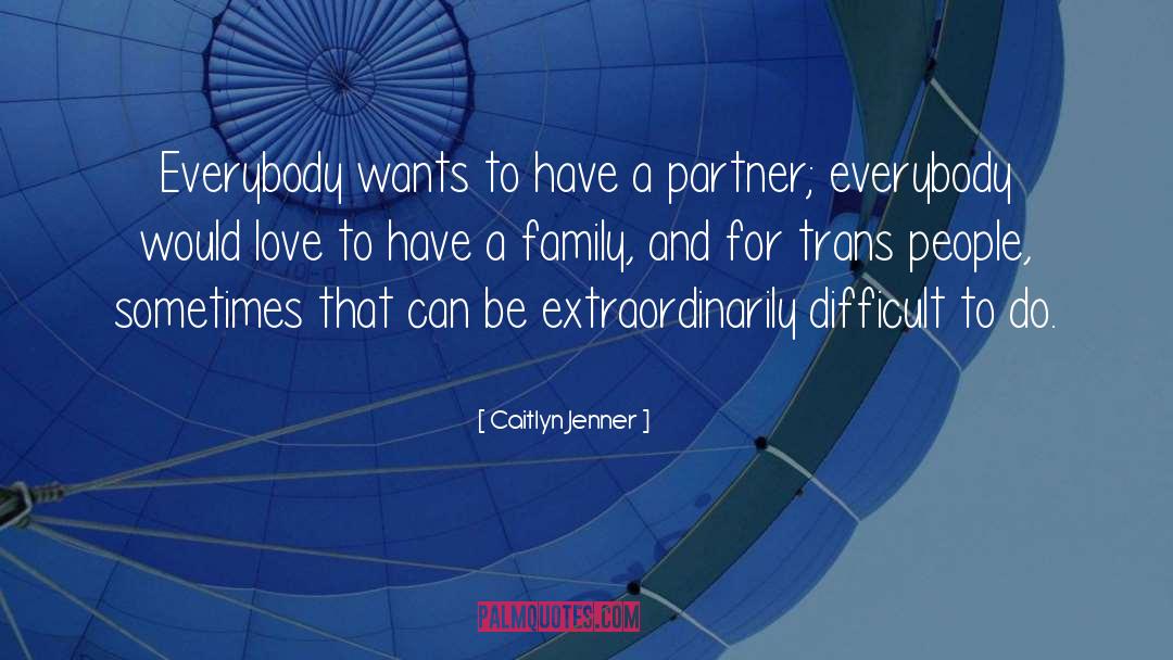 Partner quotes by Caitlyn Jenner