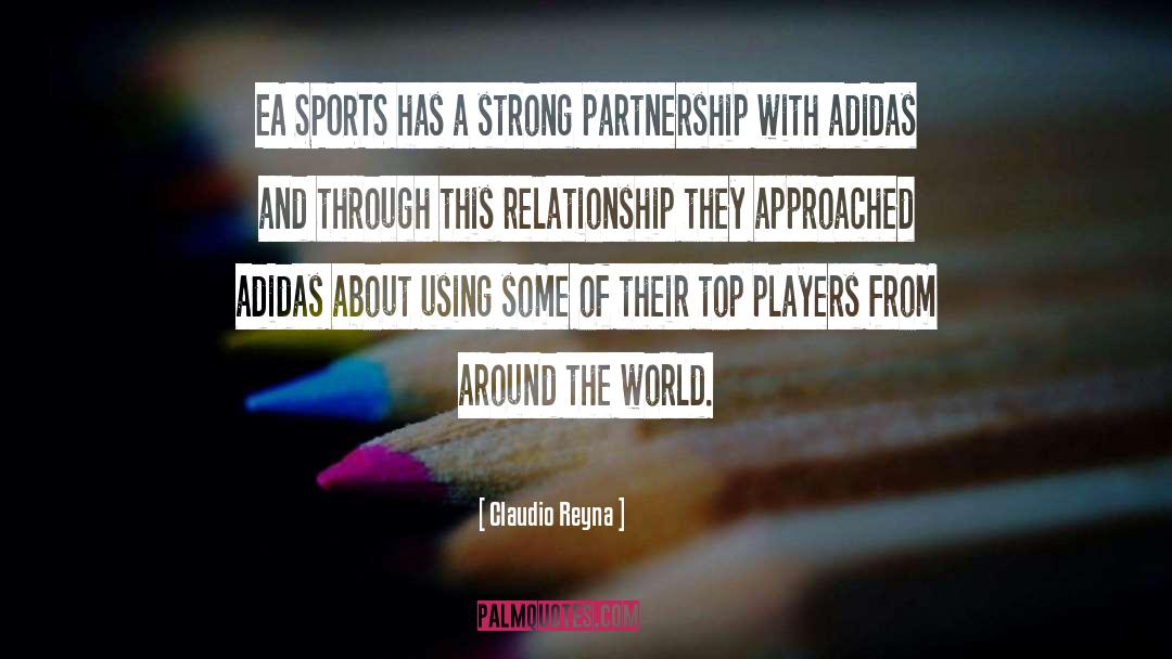 Partnership quotes by Claudio Reyna