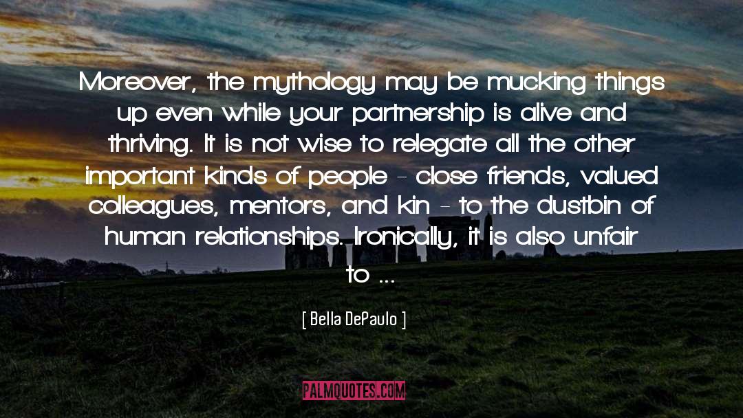 Partnership quotes by Bella DePaulo