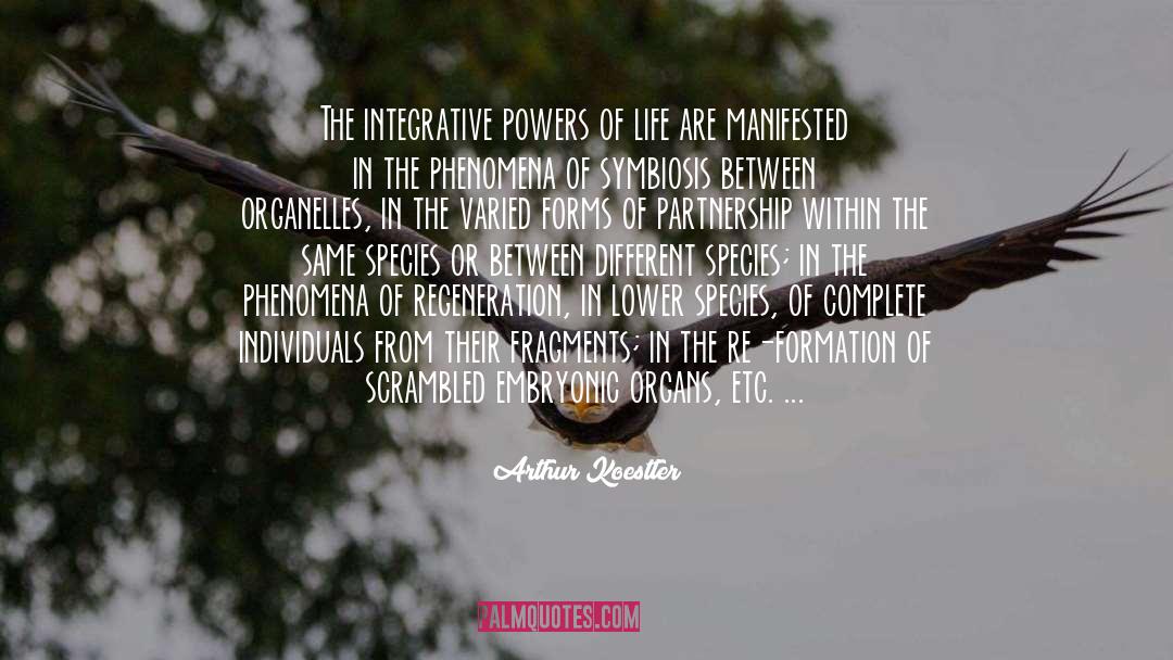 Partnership quotes by Arthur Koestler