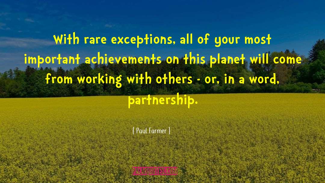 Partnership quotes by Paul Farmer