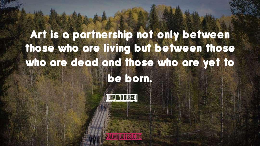 Partnership quotes by Edmund Burke