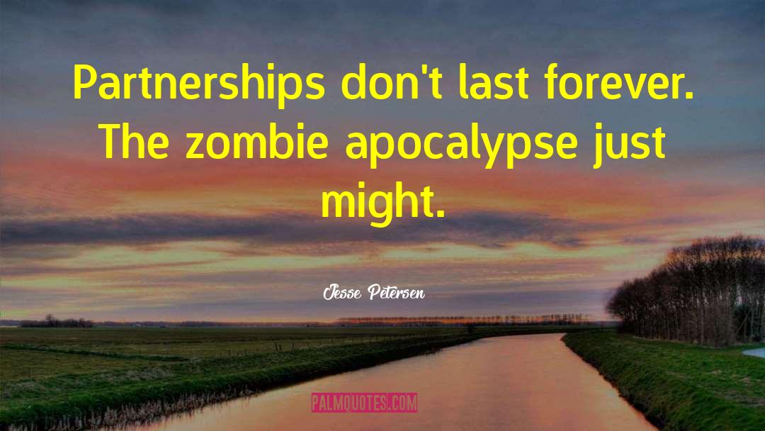 Partnerships quotes by Jesse Petersen