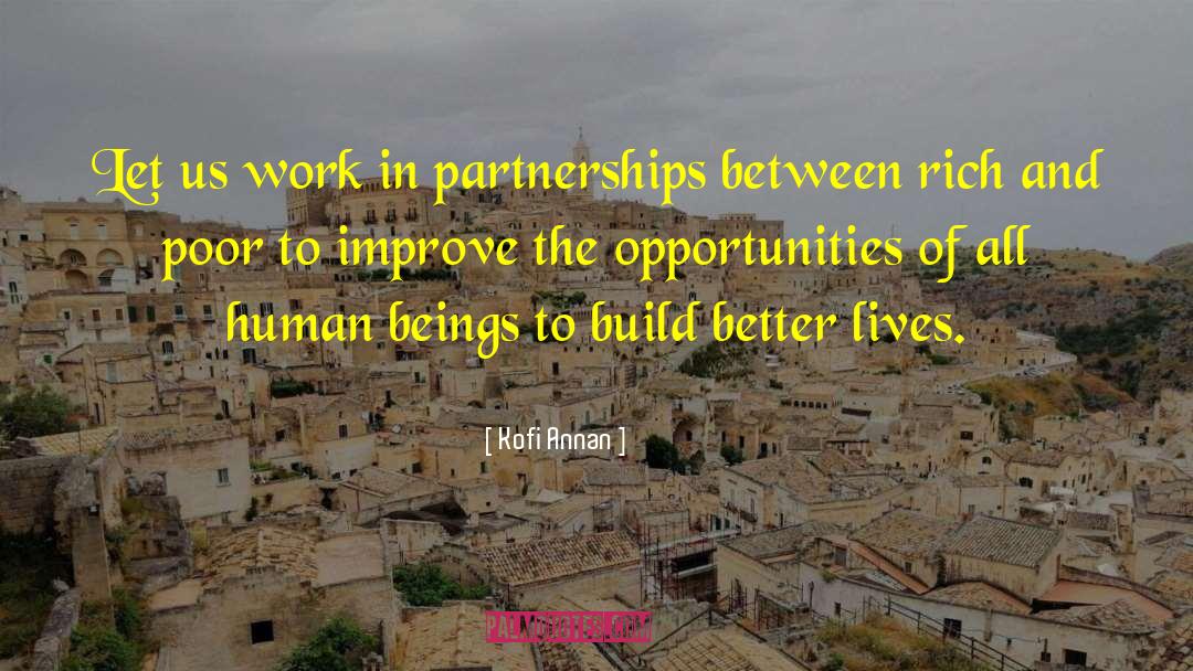 Partnerships quotes by Kofi Annan