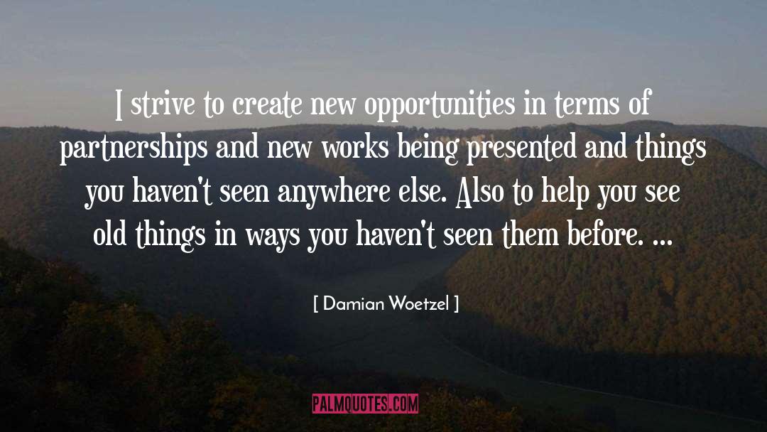 Partnerships quotes by Damian Woetzel