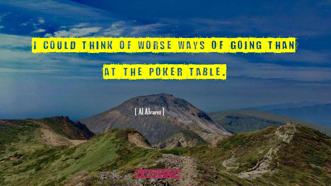 Partouche Poker quotes by Al Alvarez
