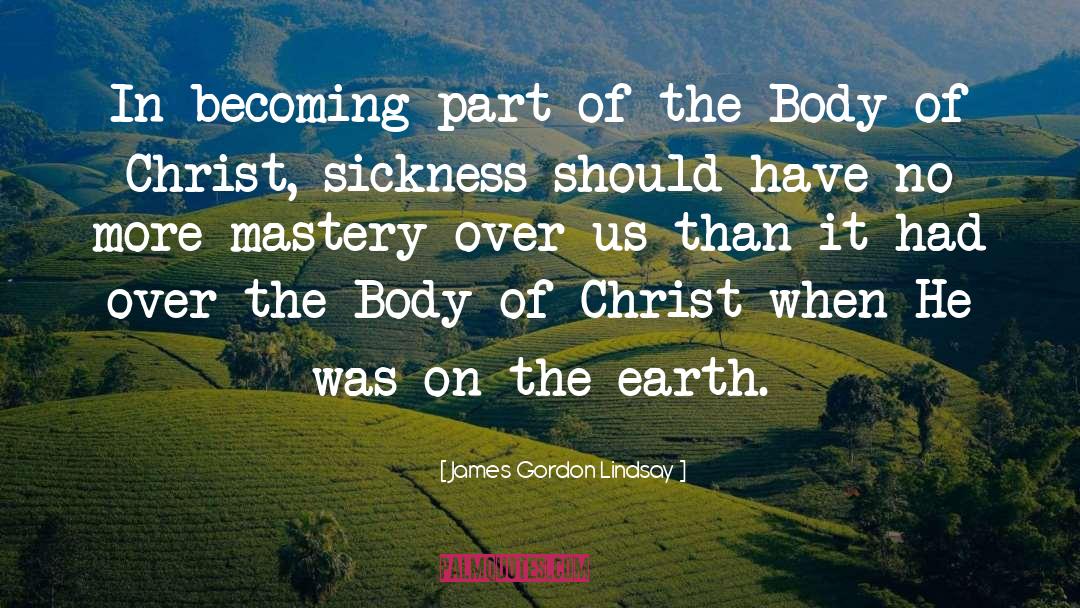 Parts Of The Body quotes by James Gordon Lindsay