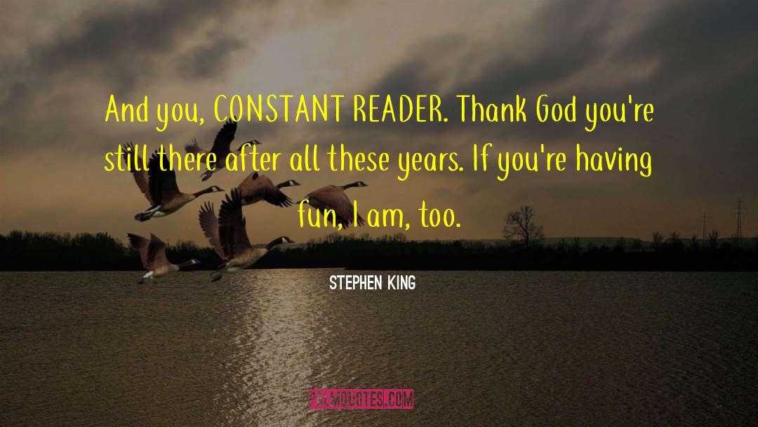 Party And Having Fun quotes by Stephen King