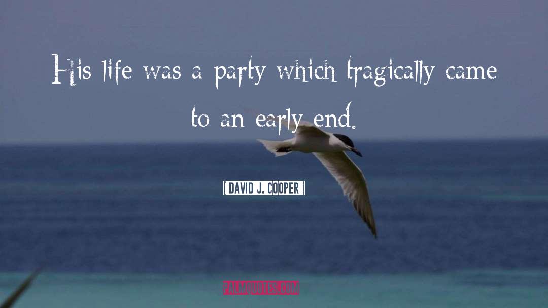 Party Animal quotes by David J. Cooper