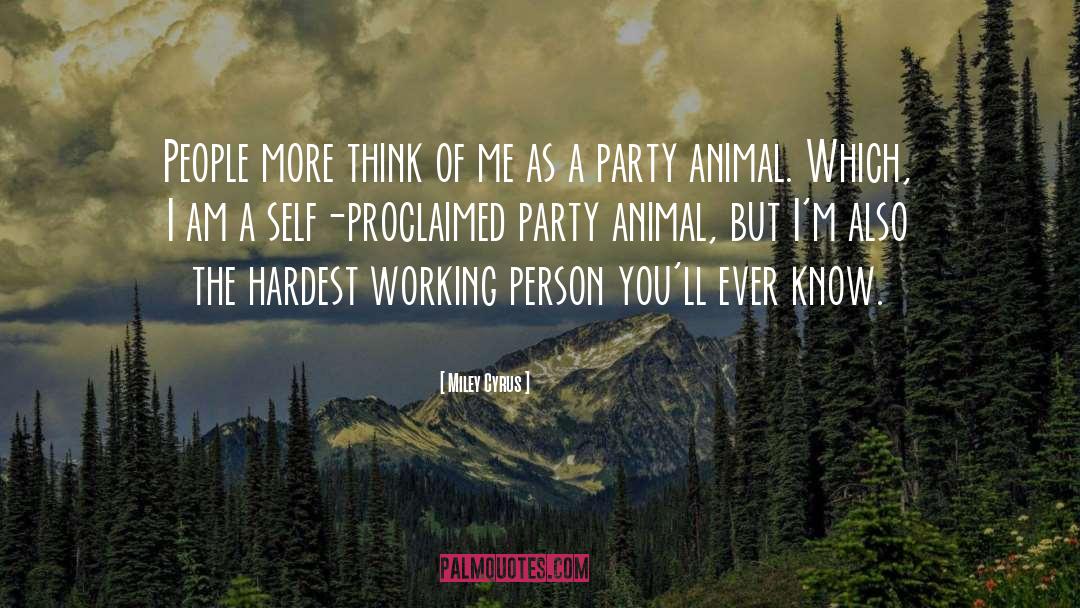 Party Animal quotes by Miley Cyrus