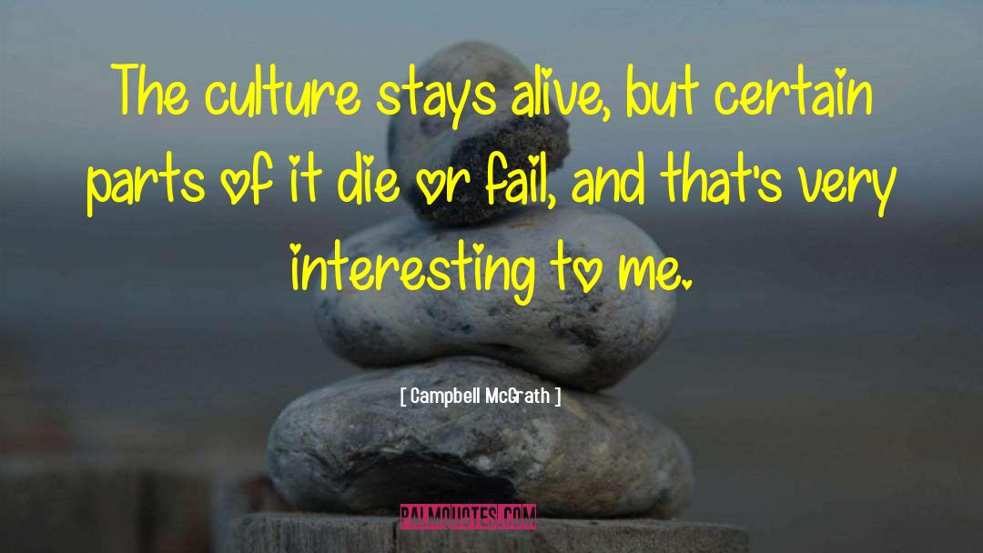 Party Culture quotes by Campbell McGrath