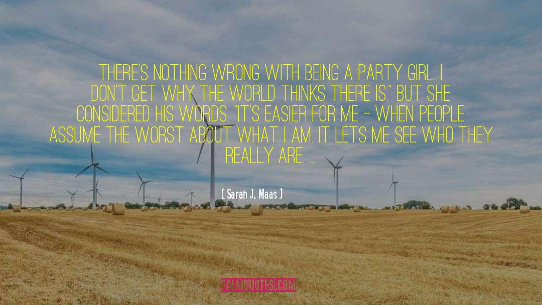 Party Fatigue quotes by Sarah J. Maas