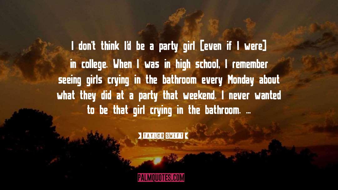 Party Girl quotes by Taylor Swift