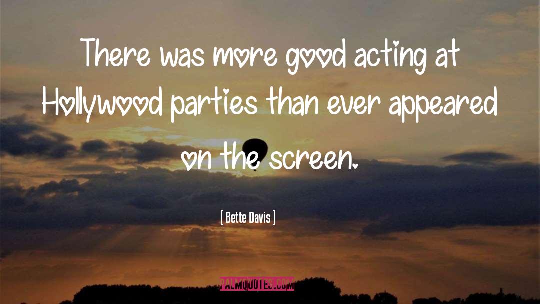 Party Girl quotes by Bette Davis