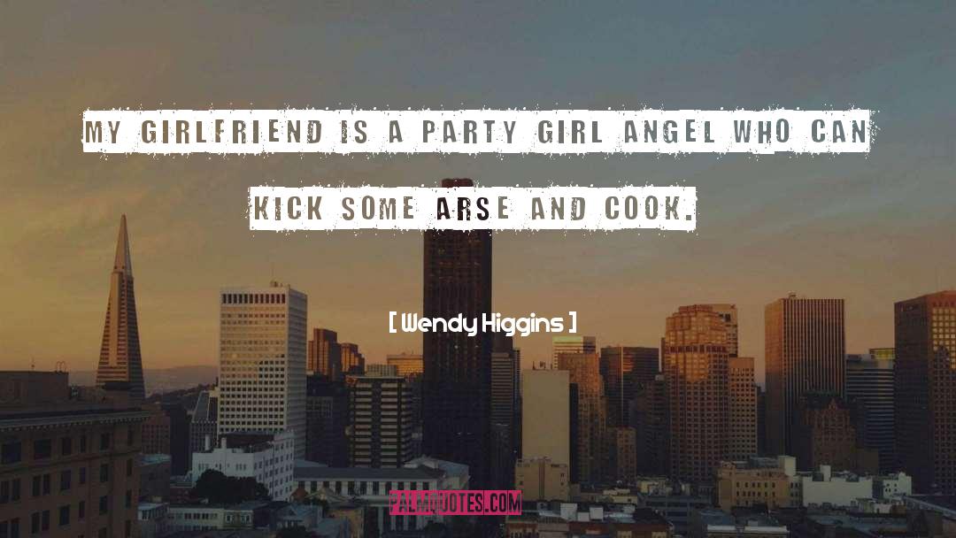 Party Girl quotes by Wendy Higgins