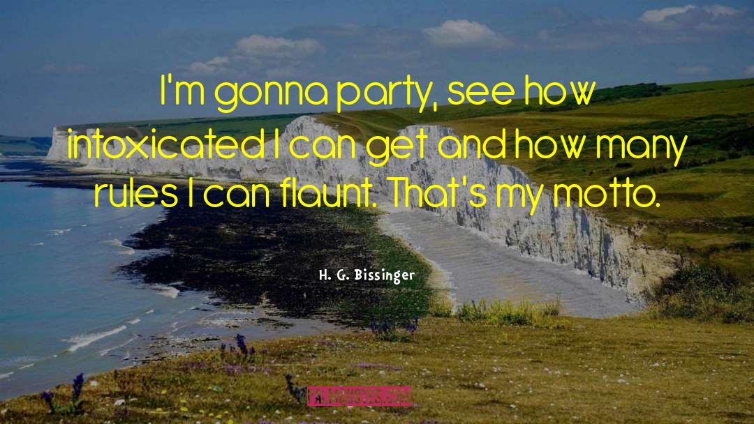 Party Invitations quotes by H. G. Bissinger