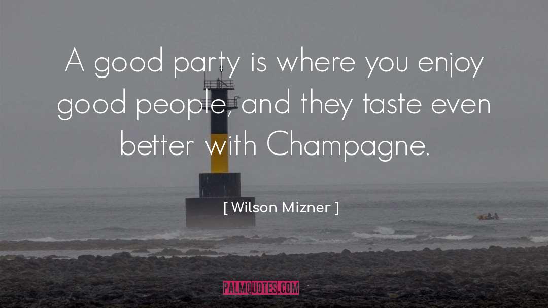 Party Invitations quotes by Wilson Mizner