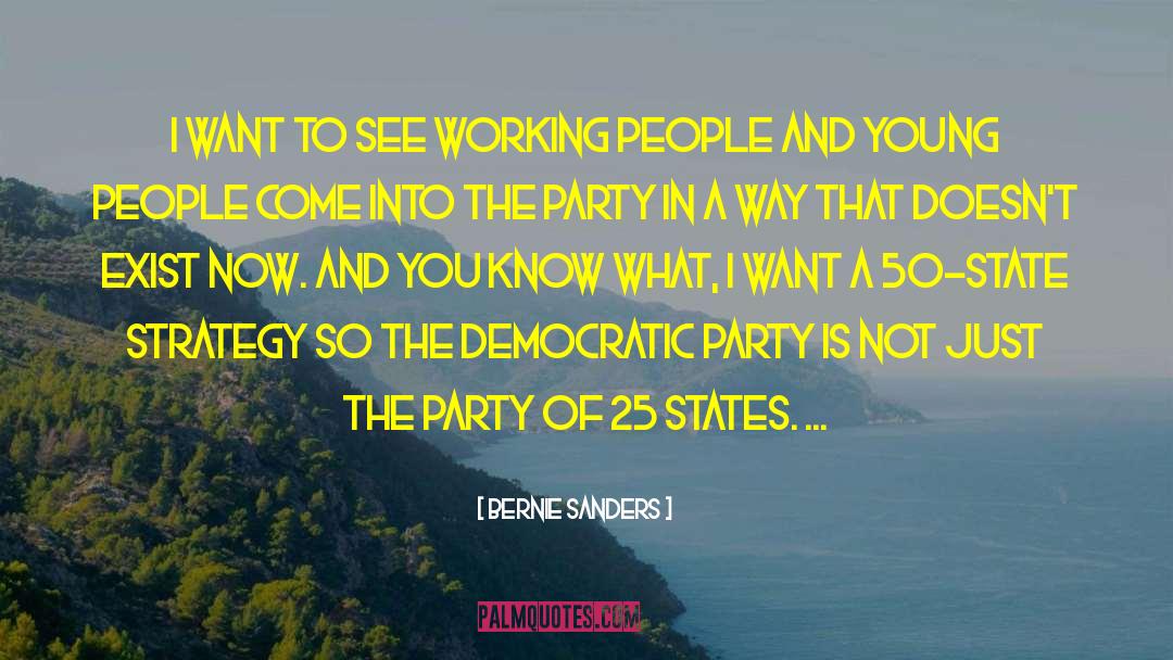 Party Monster quotes by Bernie Sanders