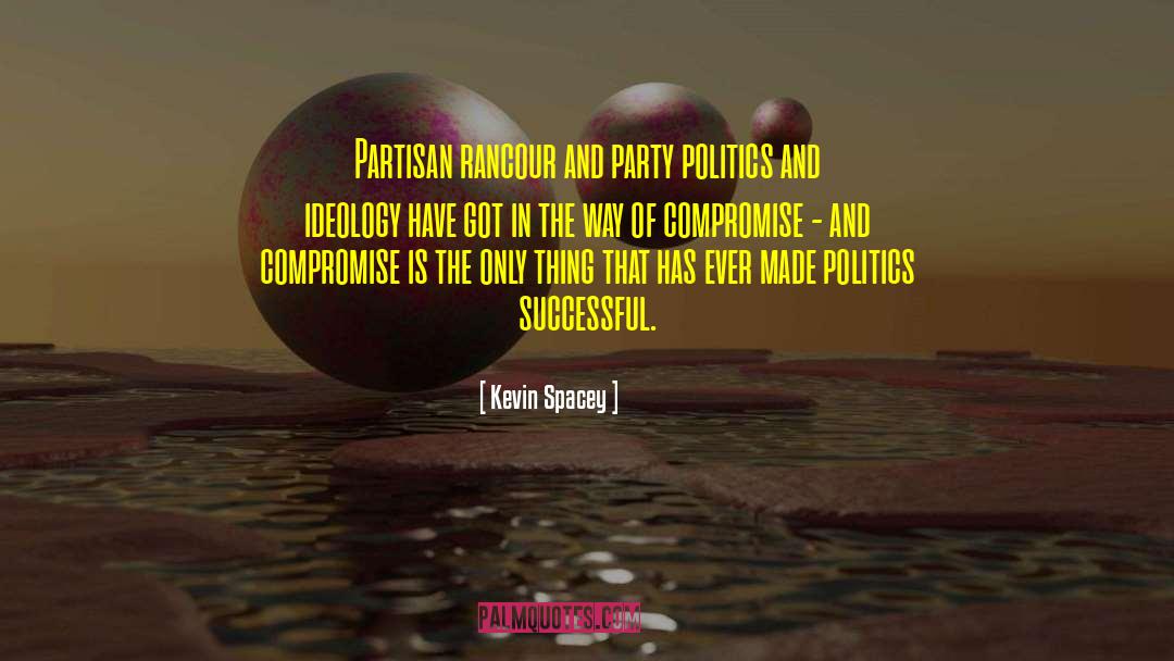 Party Politics quotes by Kevin Spacey