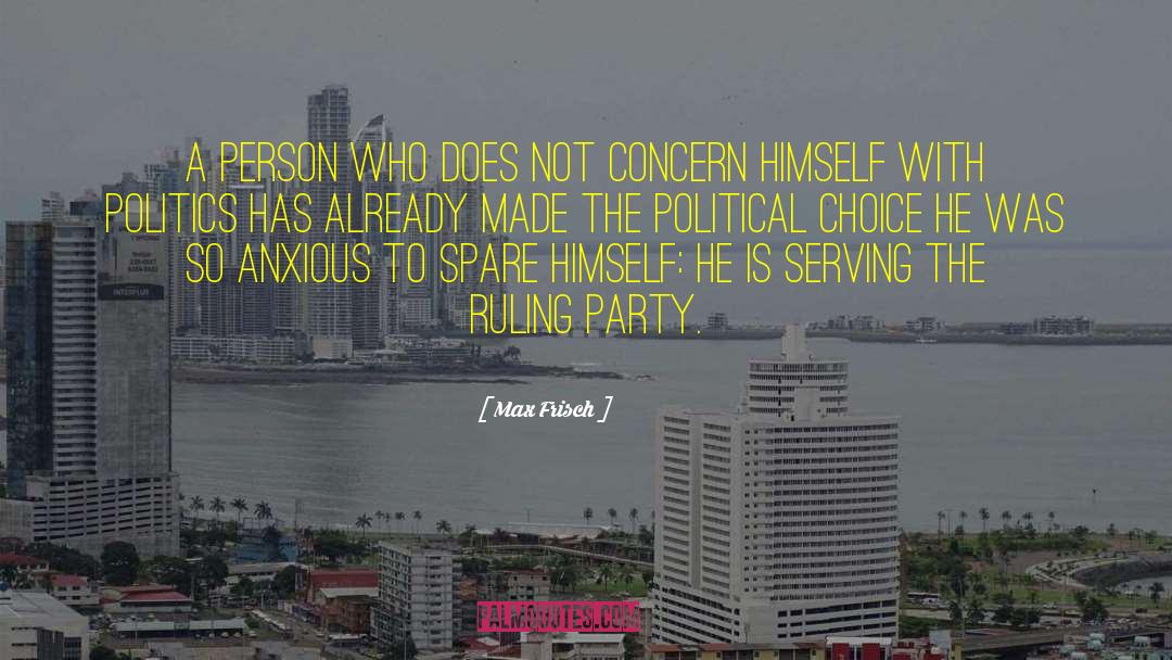 Party Politics quotes by Max Frisch