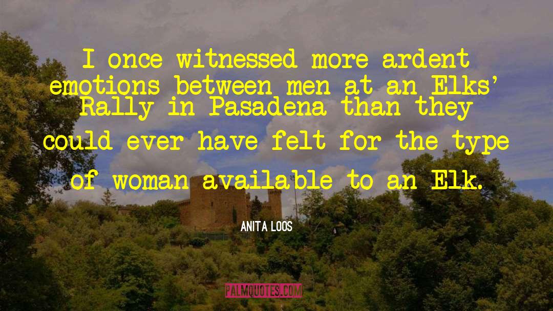 Pasadena quotes by Anita Loos