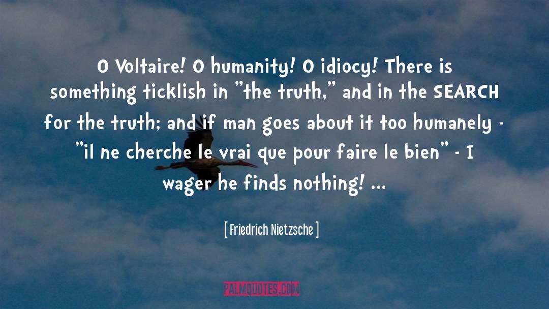 Pascals Wager quotes by Friedrich Nietzsche