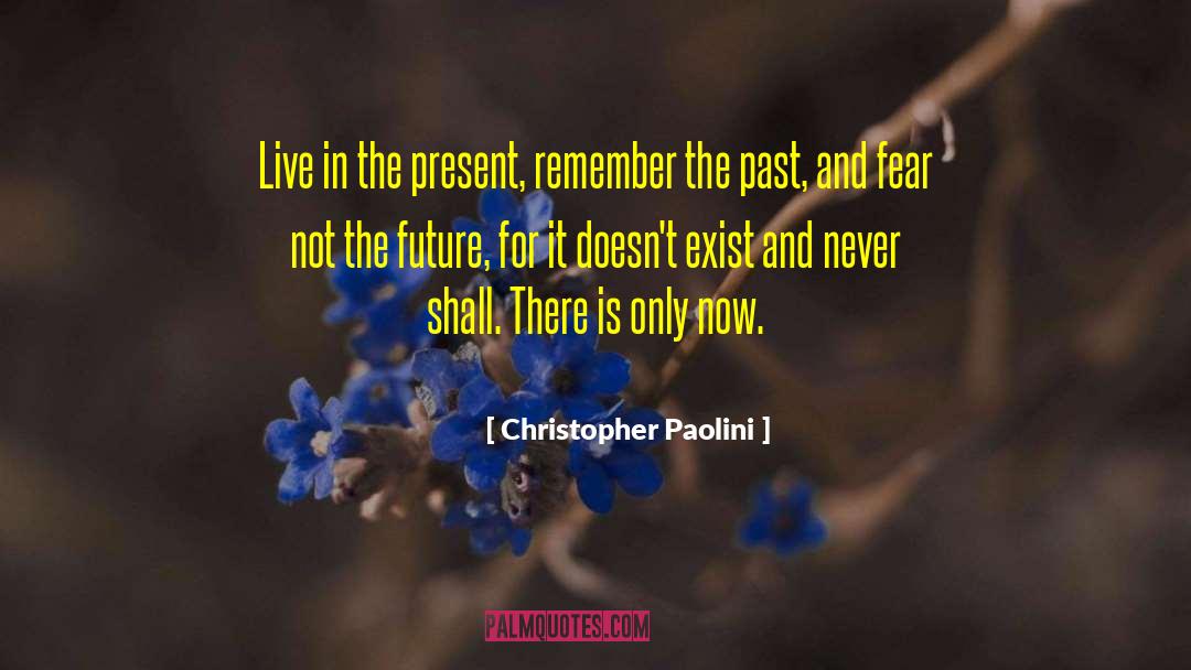 Pasear Present quotes by Christopher Paolini