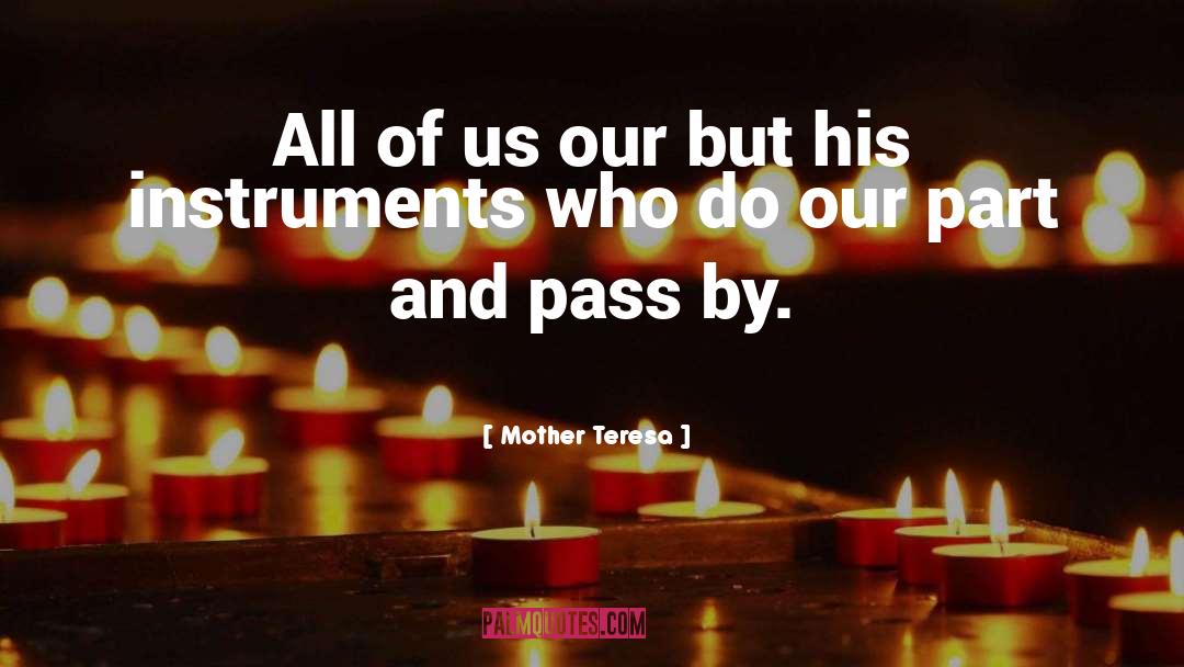 Pass By quotes by Mother Teresa