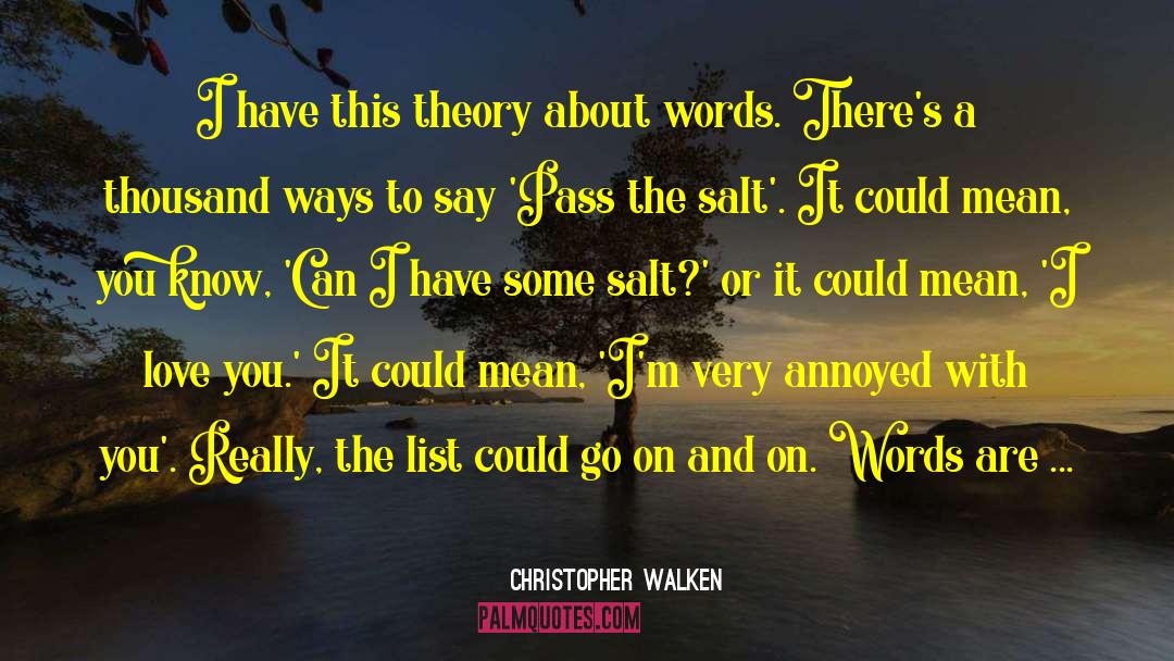 Pass The Salt quotes by Christopher Walken